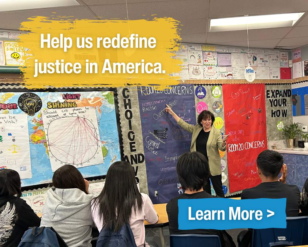 Help us redefine justice in America.