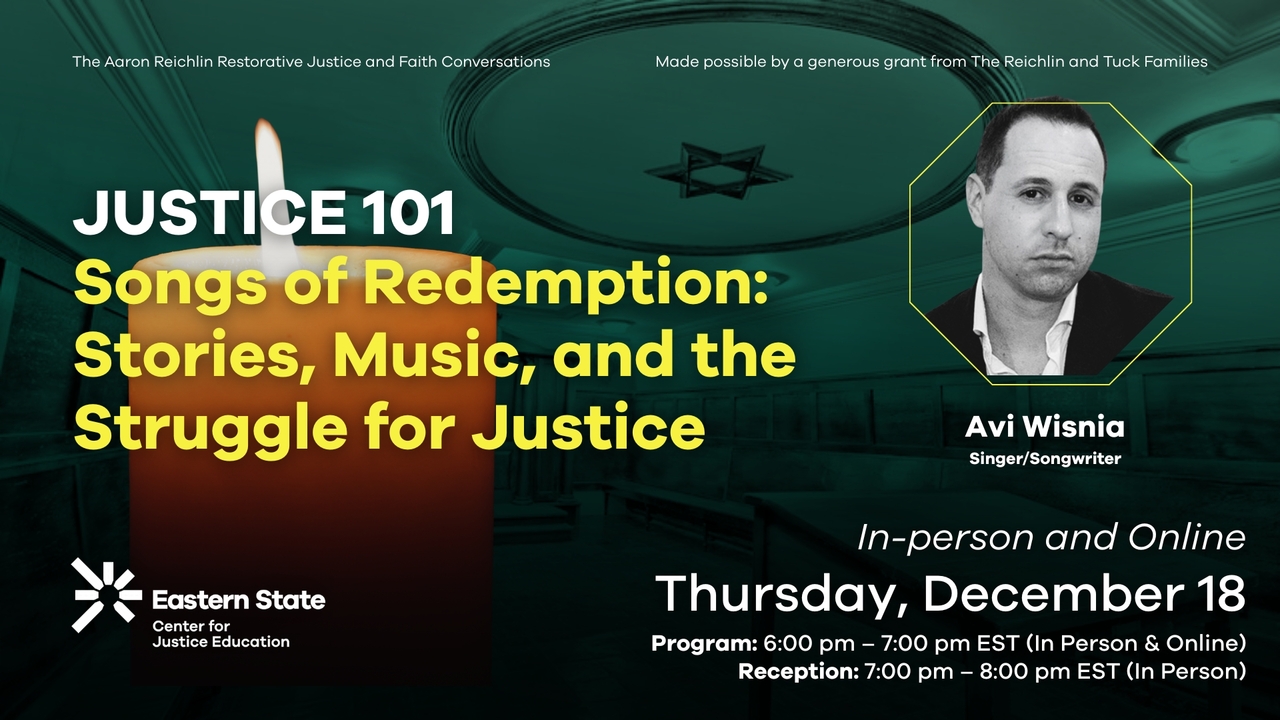 Justice 101: Songs of Redemption: Stories, Music, and the Struggle for Justice