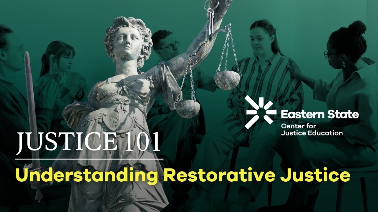 Understanding Restorative Justice