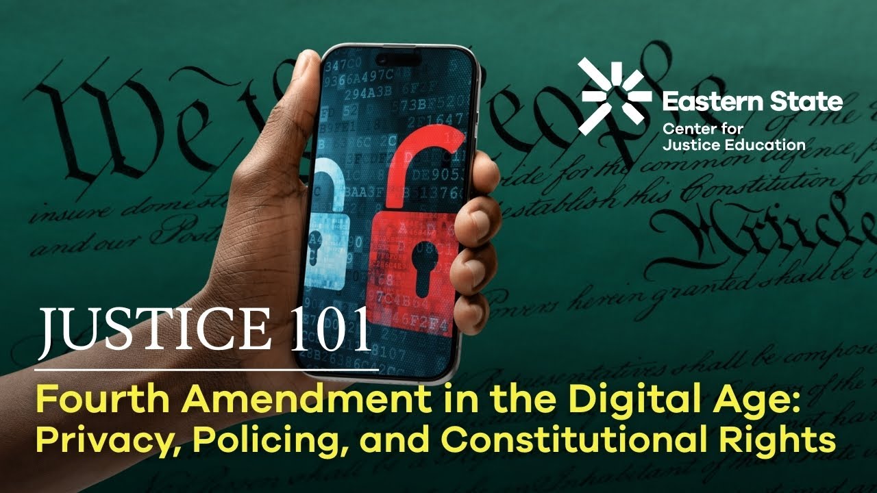 Fourth Amendment in the Digital Age: Privacy, Policing, and Constitutional Rights