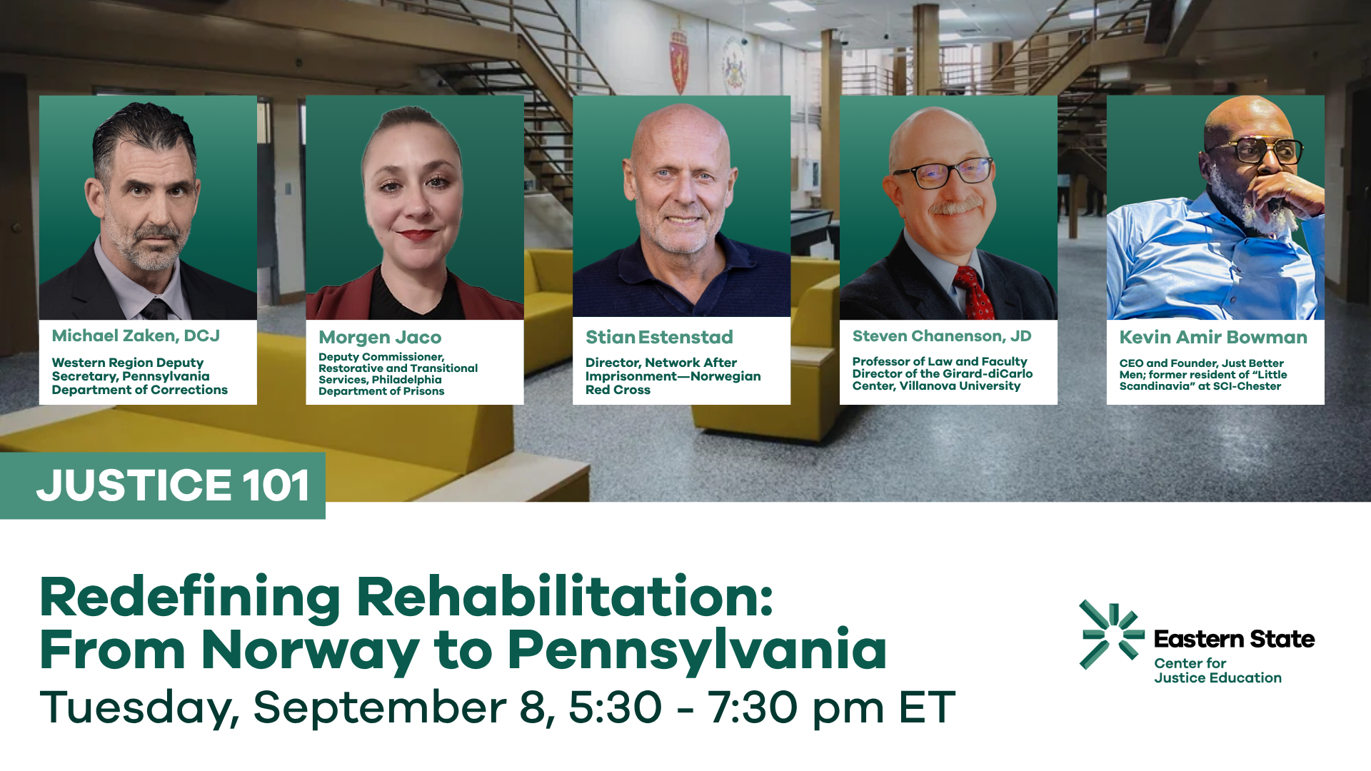 The title card for Justice 101: Redefining Rehabilitation: From Norway to Pennsylvania