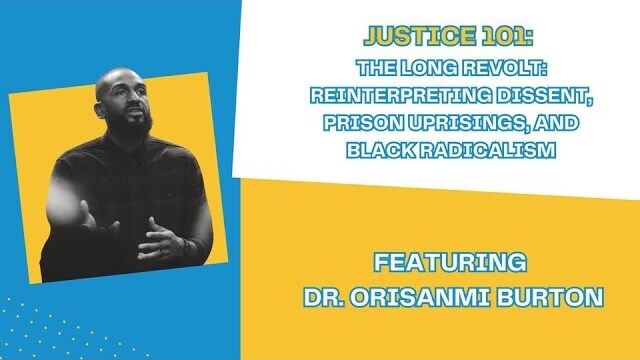 The Long Revolt: Reinterpreting Dissent, Prison Uprisings, and Black Radicalism